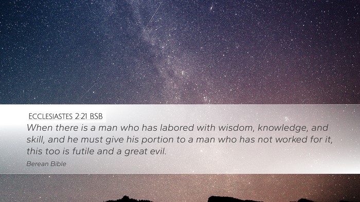 Ecclesiastes 2:21 BSB Bible Verse Image