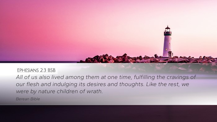 Ephesians 2:3 BSB Bible Verse Image