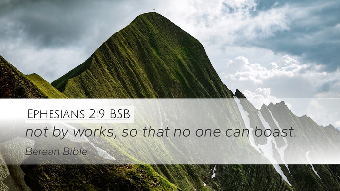 Ephesians 2:9 BSB Desktop Wallpaper - not by works, so that no one can - Desktop Bible Verse Wallpaper