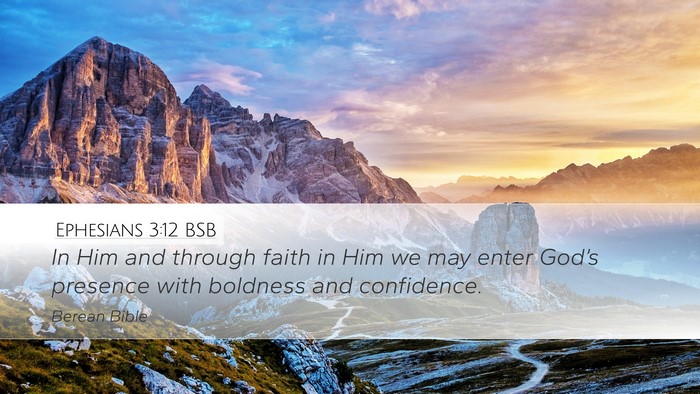 Ephesians 3:12 BSB Bible Verse Image