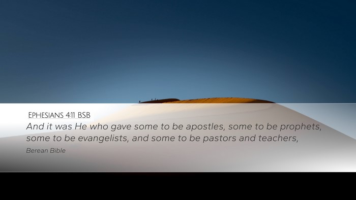 Ephesians 4:11 BSB Bible Verse Image