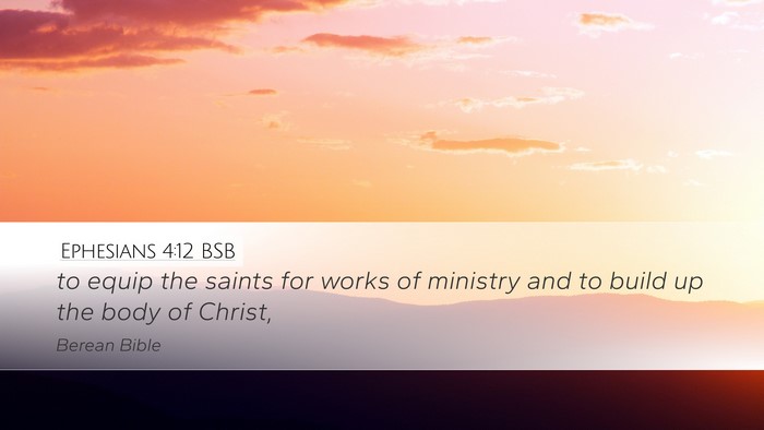 Ephesians 4:12 BSB Bible Verse Image