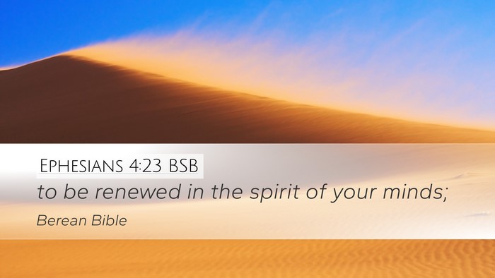 Ephesians 4:23 BSB Bible Verse Image