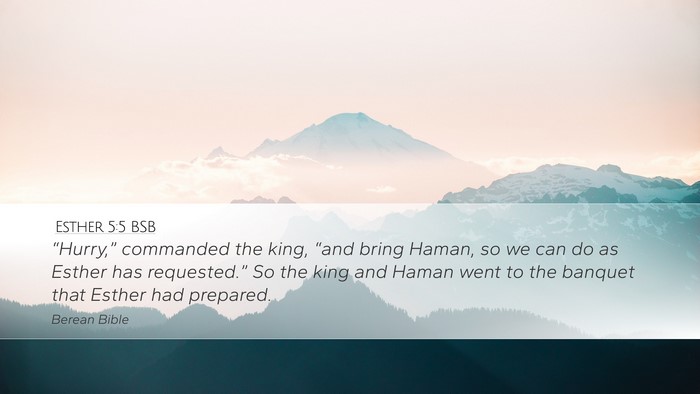 Esther 5:5 BSB Desktop Wallpaper - “Hurry,” commanded the king, “and bring - Desktop Bible Verse Wallpaper