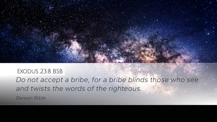 Exodus 23:8 BSB Bible Verse Image