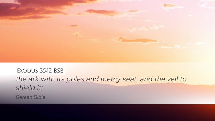 Exodus 35:12 BSB Bible Verse Image
