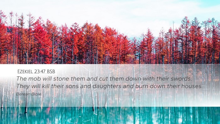 Ezekiel 23:47 BSB Bible Verse Image