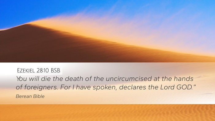 Ezekiel 28:10 BSB Bible Verse Image