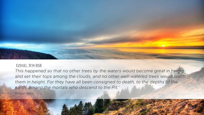 Ezekiel 31:14 BSB Bible Verse Image