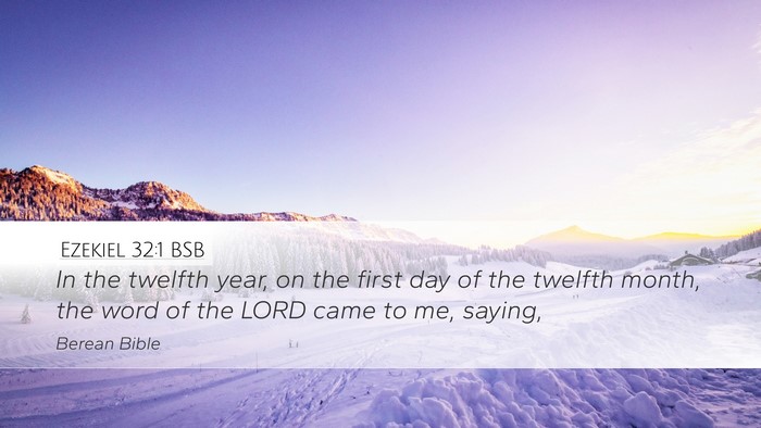 Ezekiel 32:1 BSB Bible Verse Image