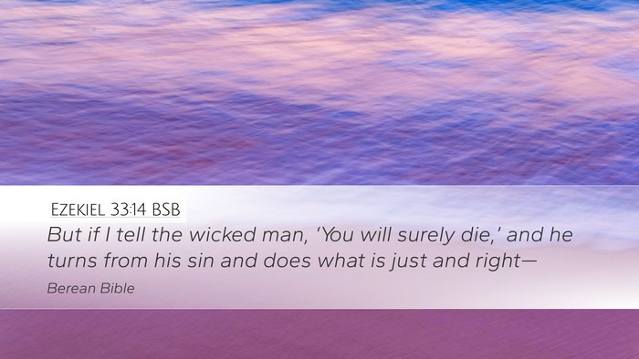 Ezekiel 33:14 BSB Bible Verse Image