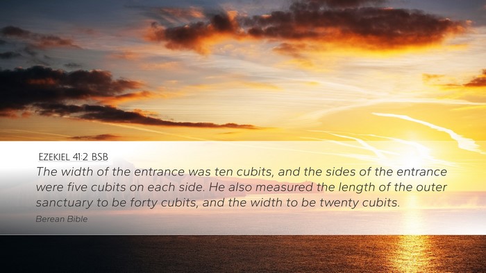 Ezekiel 41:2 BSB Bible Verse Image