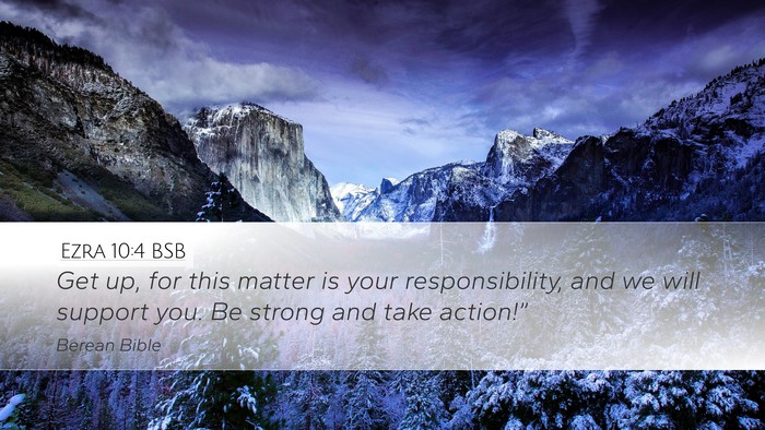 Ezra 10:4 BSB Bible Verse Image