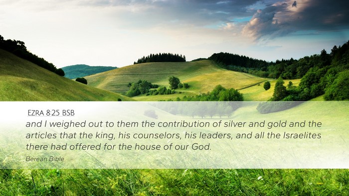 Ezra 8:25 BSB Bible Verse Image