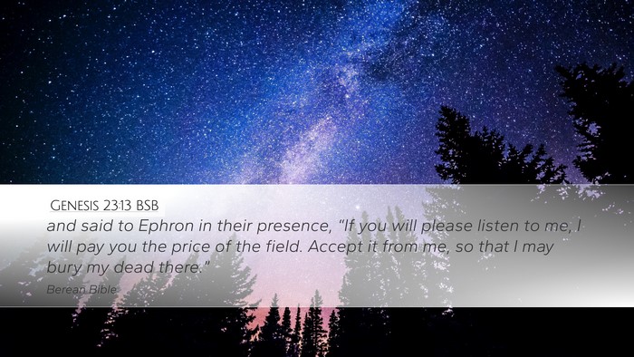 Genesis 23:13 BSB Bible Verse Image