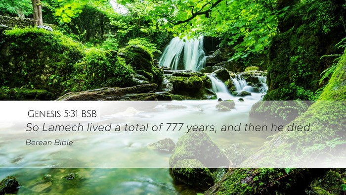 Genesis 5:31 BSB Desktop Wallpaper - So Lamech lived a total of 777 years, and then he - Desktop Bible Verse Wallpaper