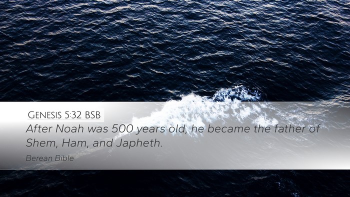 Genesis 5:32 BSB Bible Verse Image