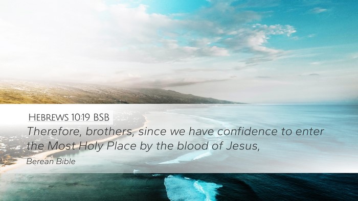 Hebrews 10:19 BSB Bible Verse Image