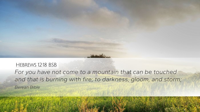 Hebrews 12:18 BSB Bible Verse Image