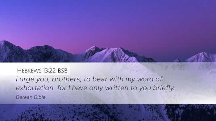 Hebrews 13:22 BSB Bible Verse Image