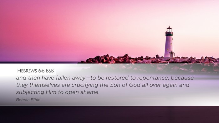 Hebrews 6:6 BSB Bible Verse Image