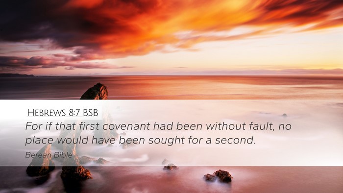 Hebrews 8:7 BSB Bible Verse Image