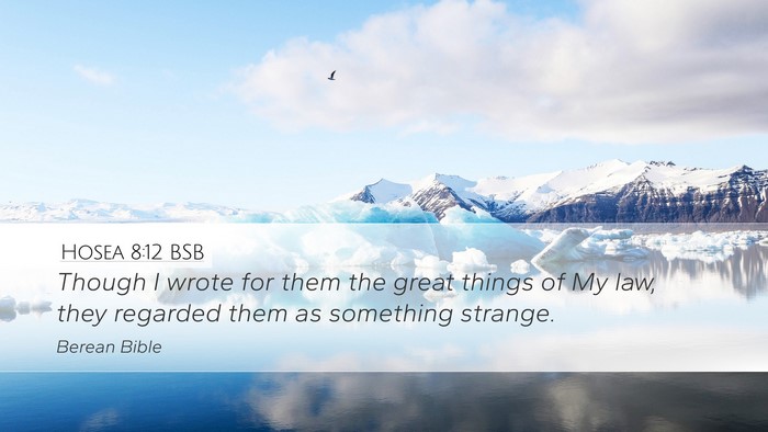 Hosea 8:12 BSB Bible Verse Image