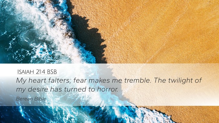 Isaiah 21:4 BSB Bible Verse Image