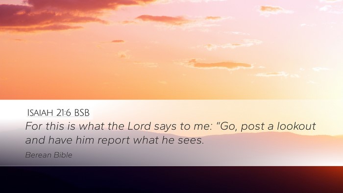 Isaiah 21:6 BSB Bible Verse Image