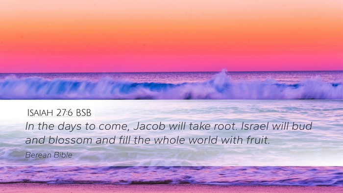 Isaiah 27:6 BSB Bible Verse Image