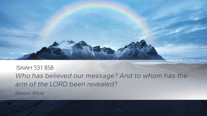 Isaiah 53:1 BSB Bible Verse Image