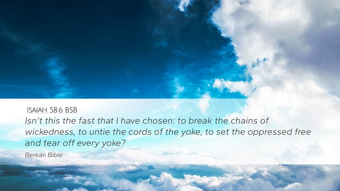 Isaiah 58:6 BSB Bible Verse Image