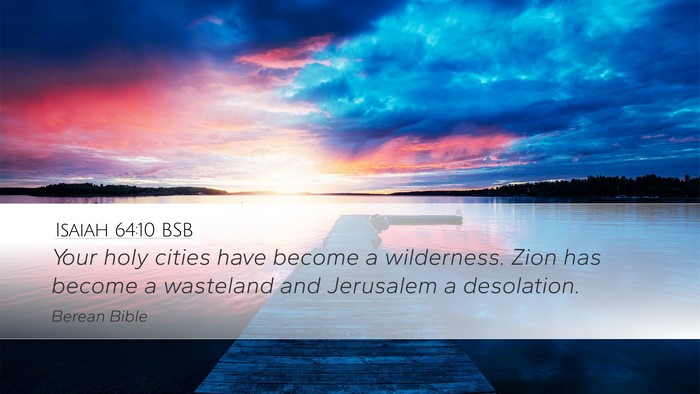 Isaiah 64:10 BSB Bible Verse Image
