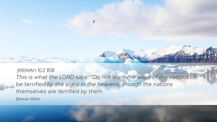Jeremiah 10:2 BSB Bible Verse Image
