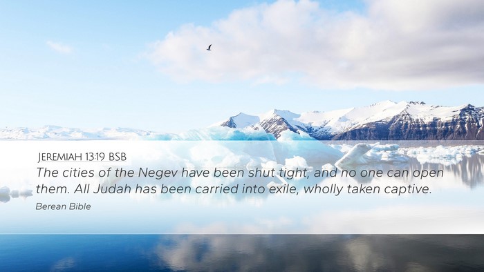 Jeremiah 13:19 BSB Bible Verse Image