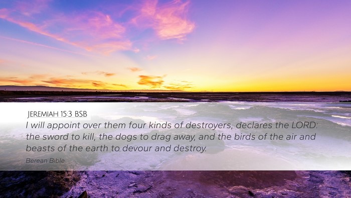 Jeremiah 15:3 BSB Bible Verse Image