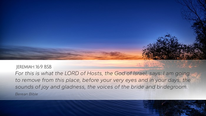 Jeremiah 16:9 BSB Bible Verse Image