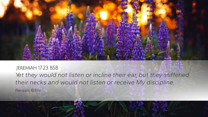 Jeremiah 17:23 BSB Bible Verse Image