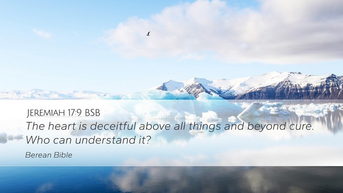 Jeremiah 17:9 BSB Bible Verse Image