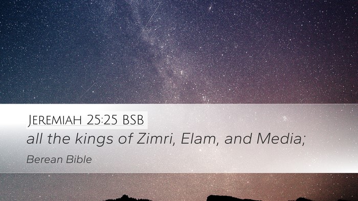 Jeremiah 25:25 BSB Bible Verse Image