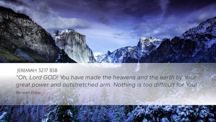 Jeremiah 32:17 BSB Bible Verse Image