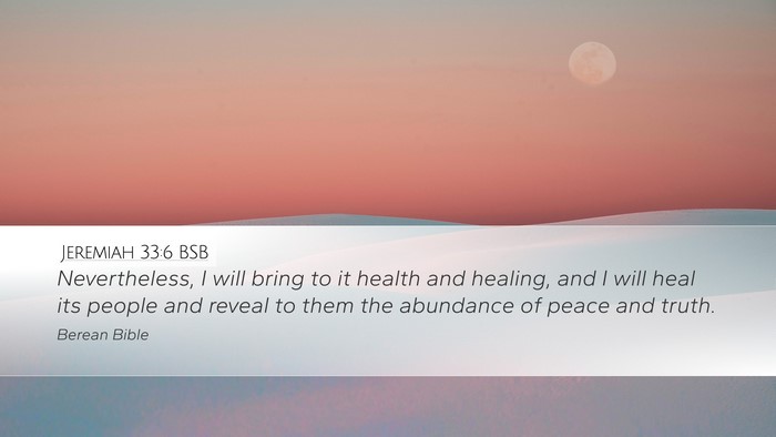 Jeremiah 33:6 BSB Bible Verse Image