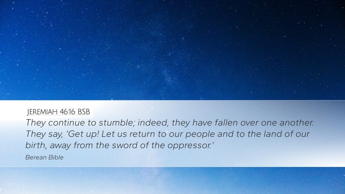 Jeremiah 46:16 BSB Bible Verse Image