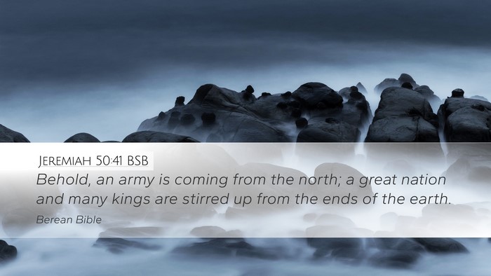 Jeremiah 50:41 BSB Bible Verse Image