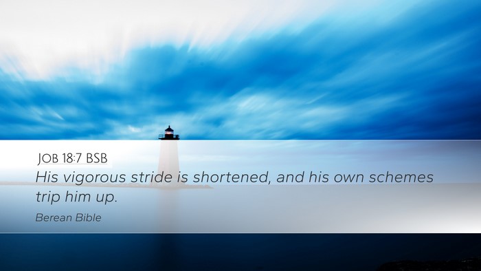 Job 18:7 BSB Bible Verse Image
