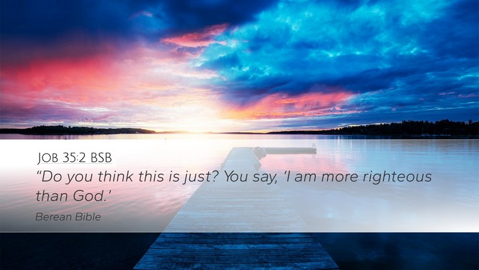 Job 35:2 BSB Bible Verse Image