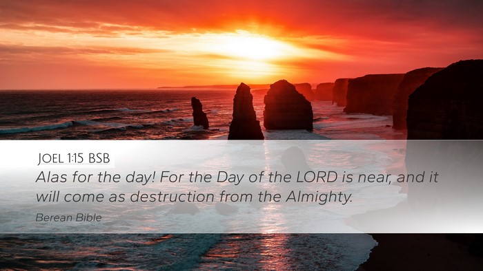 Joel 1:15 BSB Bible Verse Image