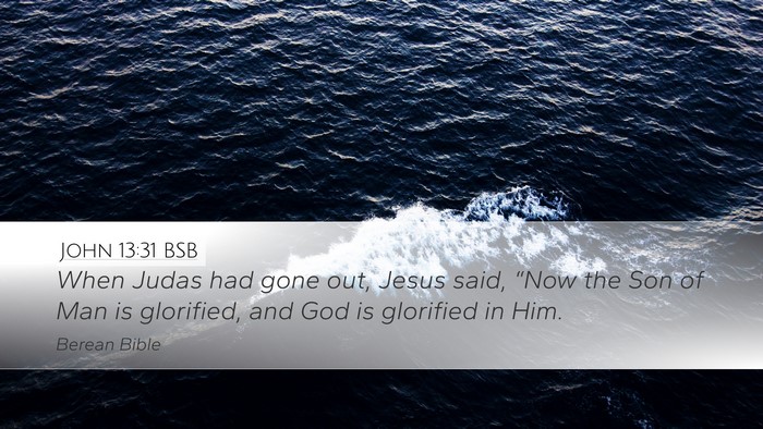 John 13:31 BSB Bible Verse Image