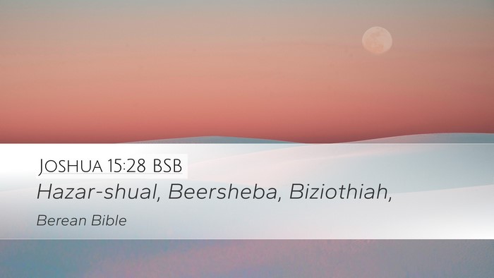 Joshua 15:28 BSB Bible Verse Image