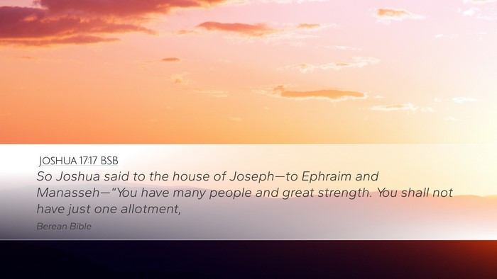 Joshua 17:17 BSB Bible Verse Image